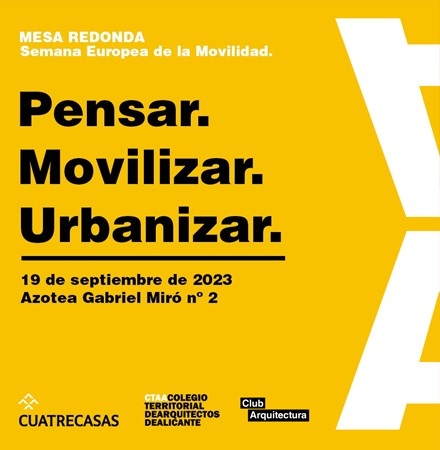 Mesa Redonda: Pensar. Movilizar. Urbanizar